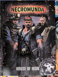 Necromunda House of Iron