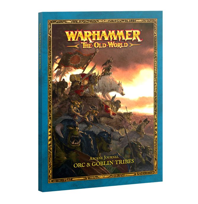 Arcane Journal: Orc &amp; Goblin Tribes
