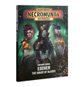 Necromunda Underhive Journal Escher The House of Blades