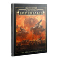 Legions Imperialis The Great Slaughter book