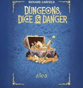 Dungeons, Dice and Danger