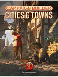 Campaign Builder: Cities and Towns (5e)